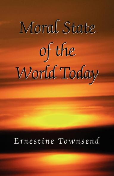 Moral State of the World Today
