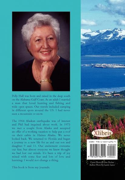 The Adventure of A Lifetime - 24 Years in Alaska