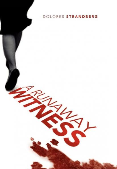 A Runaway Witness