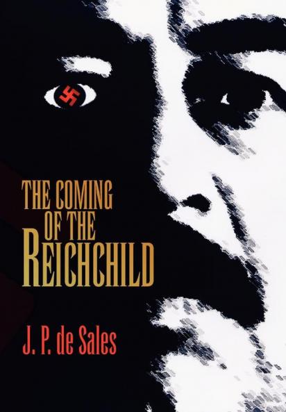 The Coming of the Reichchild
