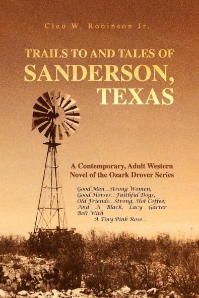 TRAILS TO AND TALES OF SANDERSON TEXAS