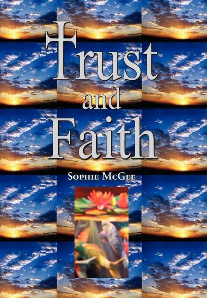 Trust and Faith