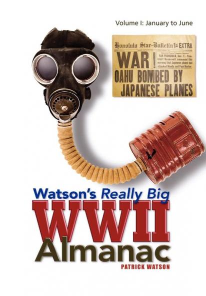 Watson's Really Big WWII Almanac