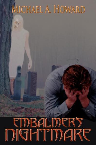 EMBALMER'S NIGHTMARE