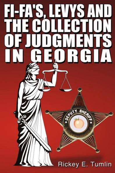 Fi-Fa's Levys and the Collection of Judgments in Georgia