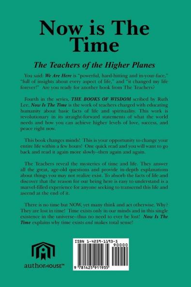 Now is The Time: The Teachers of the Higher Planes