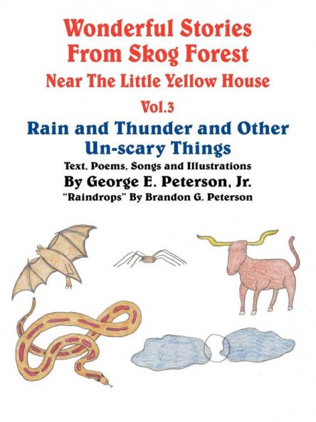 Wonderful Stories from Skog Forest Near The Little Yellow House Vol. 3
