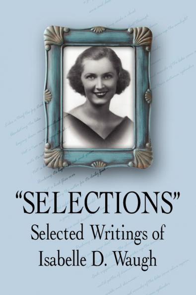 Selections: Selected Writings of