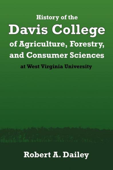 History of the Davis College of Agriculture Forestry and Consumer Sciences