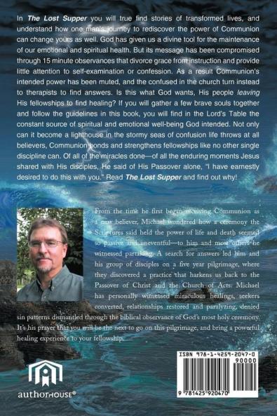The Lost Supper: Reawakening Communion's Power to Guide Us Through Life's Storms
