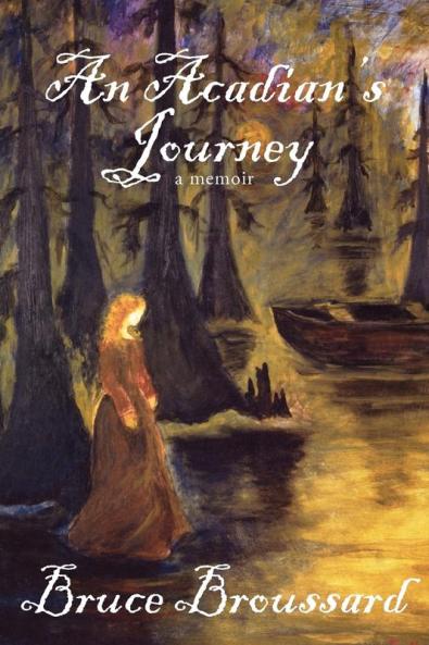 An Acadian's Journey
