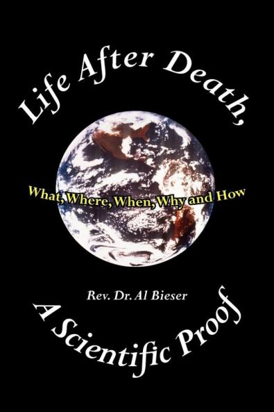 Life After Death A Scientific Proof