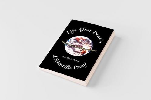 Life After Death A Scientific Proof