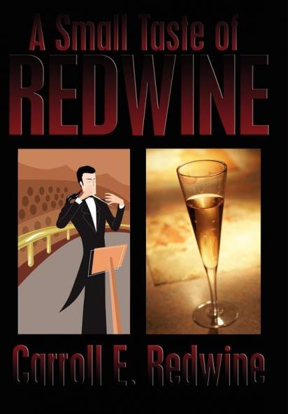 A Small Taste of Redwine