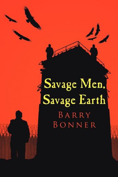 Savage Men Savage Earth