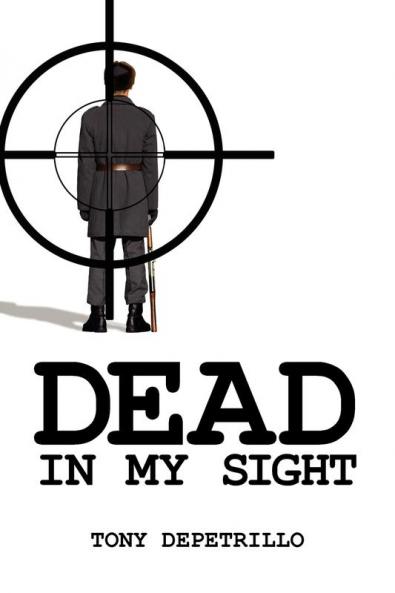Dead In My Sight