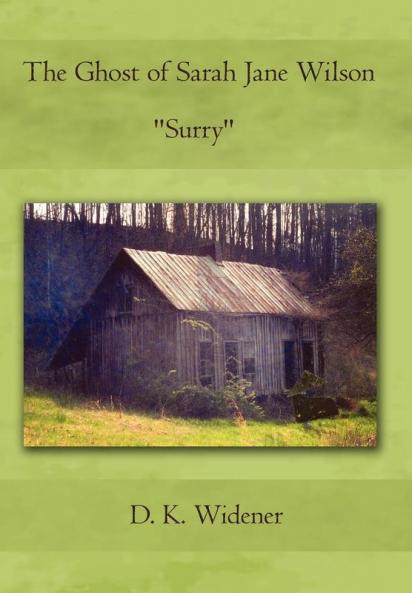 The Ghost of Sarah Jane Wilson Surry