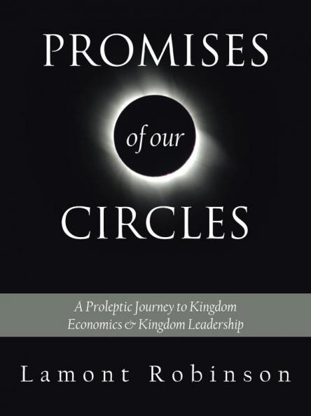 PROMISES OF OUR CIRCLES