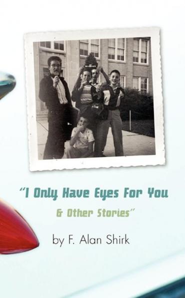 I Only Have Eyes For You and Other Stories
