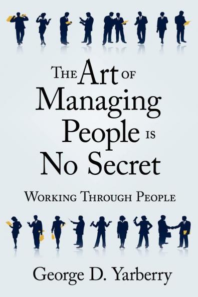 The Art of Managing People Is No Secret