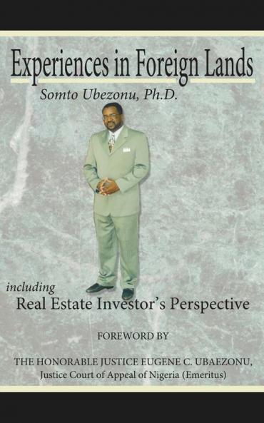 Experiences in Foreign Lands Including Real Estate Investor's Perspective