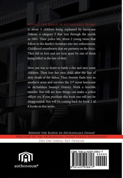 Behind the Badge in Atchafalaya Swamp