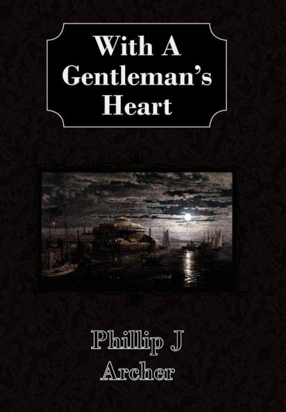 With A Gentleman's Heart