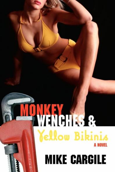 Monkey Wenches  and  Yellow Bikinis
