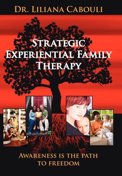 Strategic Experiential Family Therapy