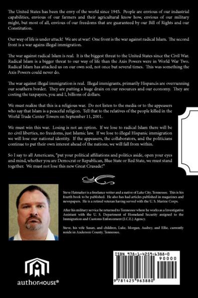 The Great Crusade: The United States' War on Terrorism Appeasement Collaborators and Illegal Immigration