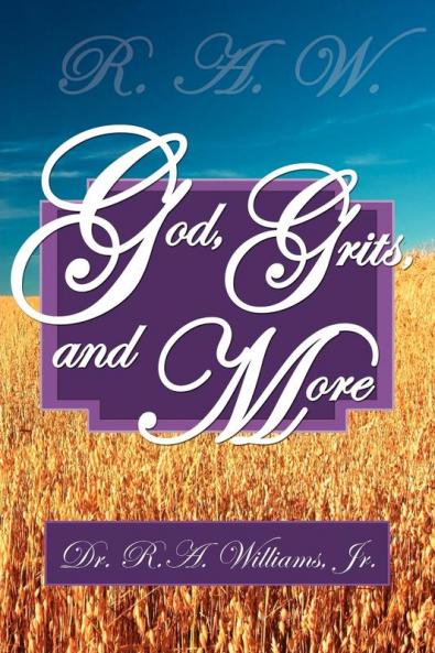 R.A.W.- God Grits and More