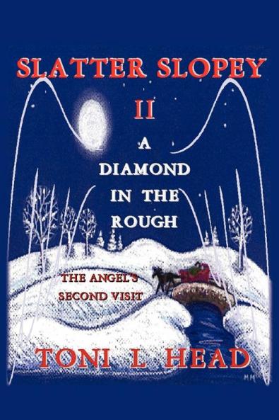 Slatter Slopey II - A Diamond in the Rough