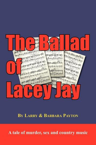 The Ballad of Lacey Jay
