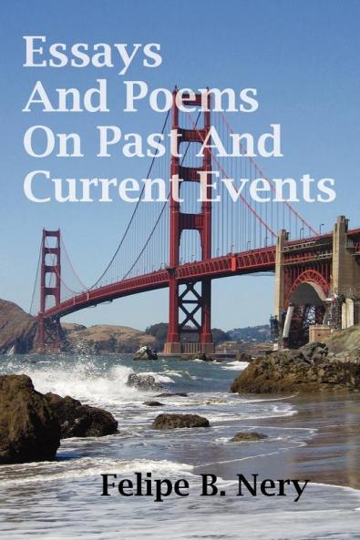 Essays And Poems On Past And Current Events