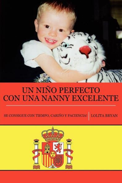Un Nino Perfecto con una Nanny Excelente