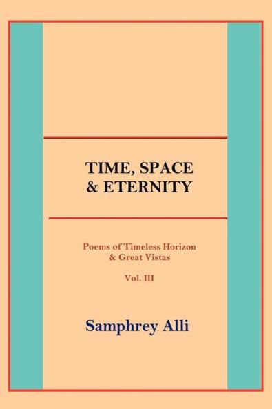 Time Space & Eternity
