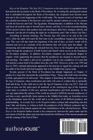 Keys to the Kingdom: The Year 2012 Countdown to the Apocalypse