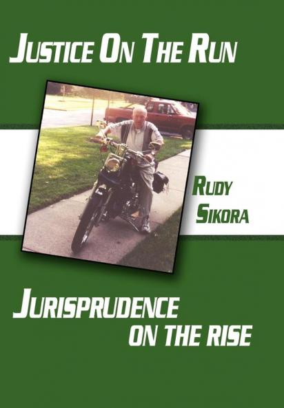 Justice On The Run Jurisprudence on the rise