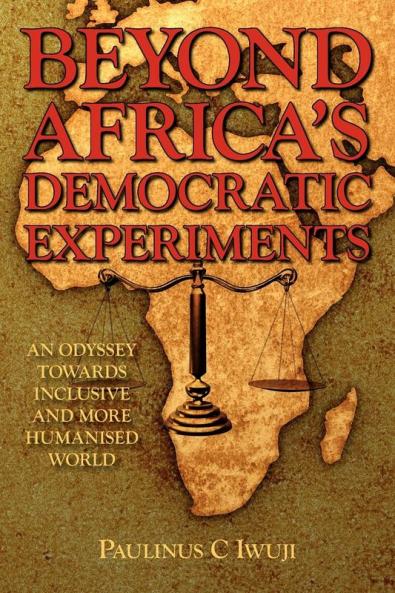 Beyond Africa's Democratic Experiments