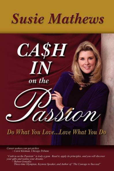 Cash In On The Passion
