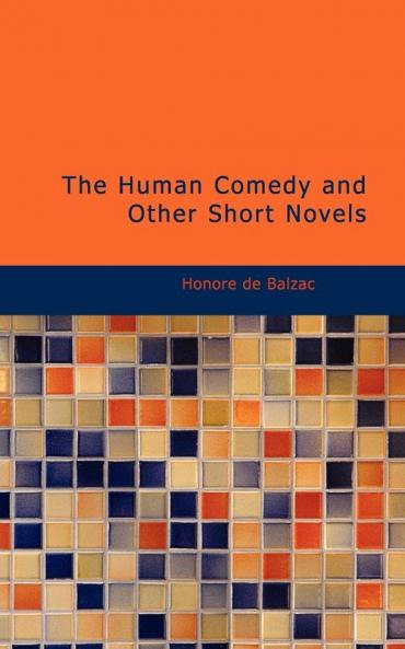 The Human Comedy and Other Short Novels