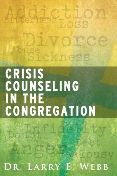 Crisis Counseling in the Congregation