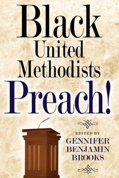 Black United Methodists Preach!