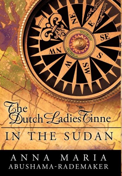 The Dutch Ladies Tinne in the Sudan