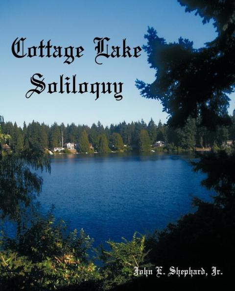 Cottage Lake Soliloquy