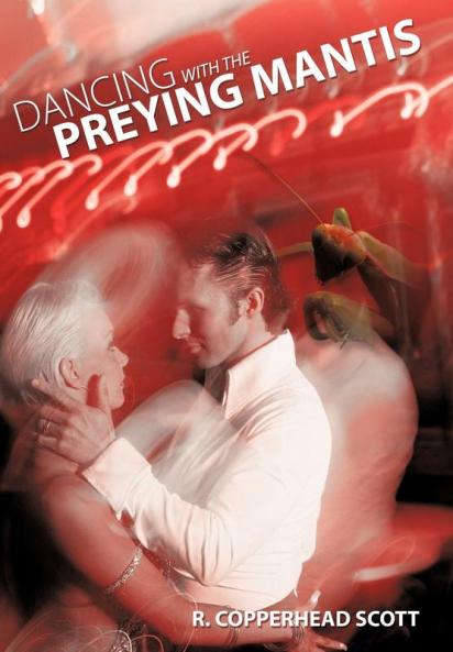 Dancing with the Preying Mantis