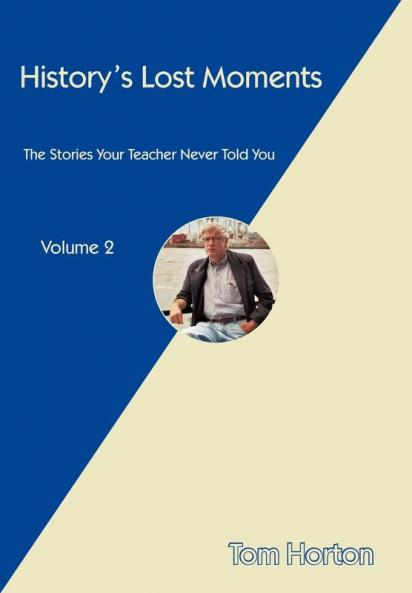 History's Lost Moments