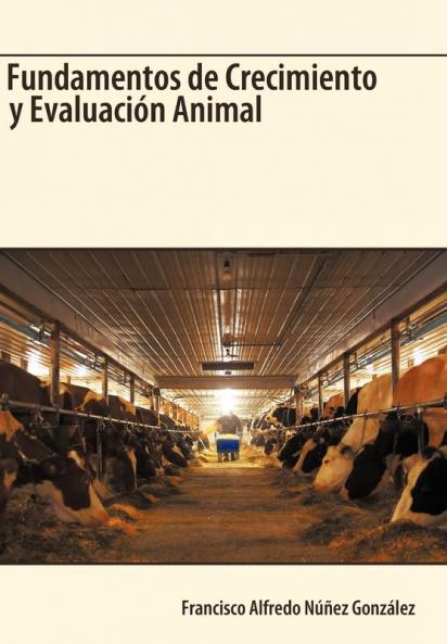 Fundamentos de Crecimiento y Evaluacion Animal