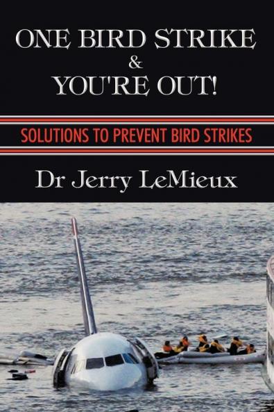 One Bird Strike and You're Out!