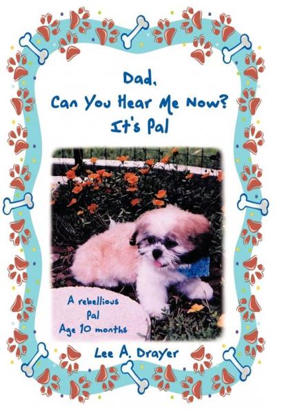 Dad Can You Hear Me Now? It's Pal